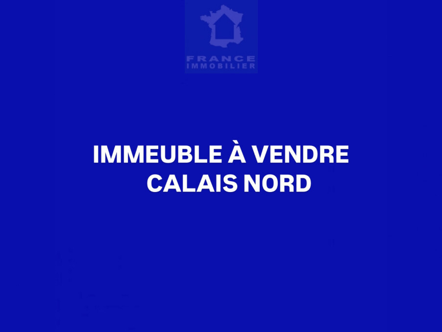 Vente Immeuble CALAIS  241 500 €